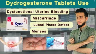 Dydrogesterone Tablets | S-Kyne tablet | Miscarriage | Menses | Dysfunctional Uterine Bleeding