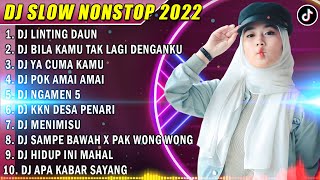 Download lagu DJ SLOW 2022 NONSTOP - DJ LINTING DAUN X DJ BILA KAMU TAK LAGI DENGANKU FULL ALBUM mp3