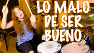 Lo Malo De Ser Bueno - El Cuarteto De Nos - Drum Cover