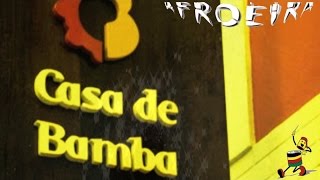 Afroeira - Casa de Bamba - (Official Video)