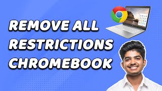 How To Completely Remove ALL Restrictions On School Chromebook (FAST!)