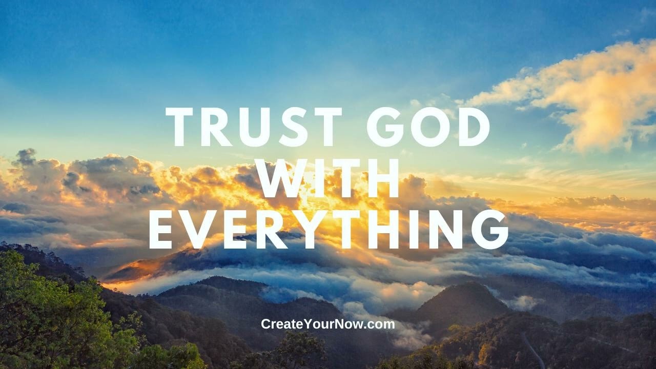 3402 Trust God With Everything