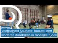 Voetbalheld Soufiane Touzani loodst kinderen door moeilijke tijd: 'De meeste successen heb ik te ...