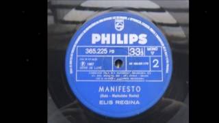 Elis Regina - MANIFESTO - Guto Graça Mello e Mariozinho Rocha - gravação de 1967