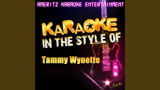My Man (Understands) (In the Style of Tammy Wynette) (Karaoke Version)