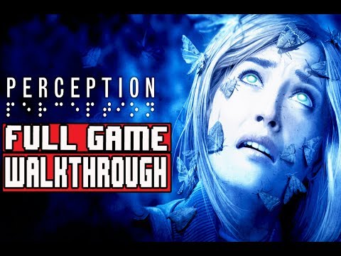 PERCEPTION Gameplay Walkthrough Part 1 Full Game (1080p) - No Commentary
