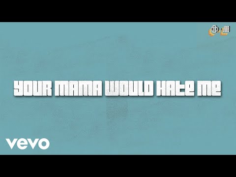 Your Mama Would Hate Me - Dean Brody