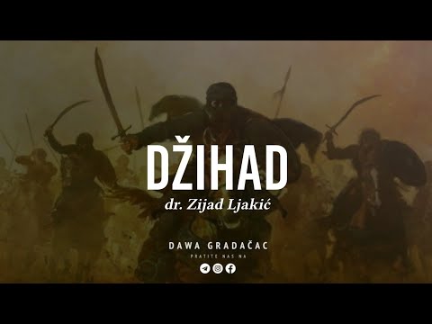 DŽIHAD - dr. Zijad Ljakić