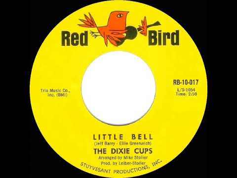 1965 Dixie Cups - Little Bell (mono 45)