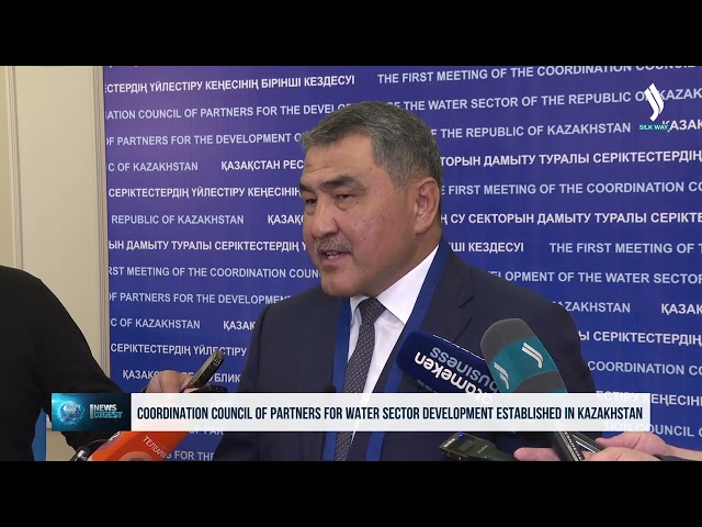Казакстанда суу секторун өнүктүрүү боюнча өнөктөштөрдүн координация кеңеши түзүлдү