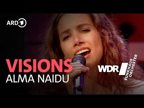 Alma Naidu - Visions | WDR Funkhausorchester