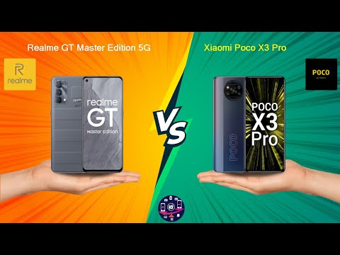 Realme GT Master Edition 5G Vs Xiaomi Poco X3 Pro - Full Comparison [Full Specifications]