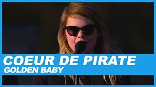 Coeur de Pirate | Golden Baby