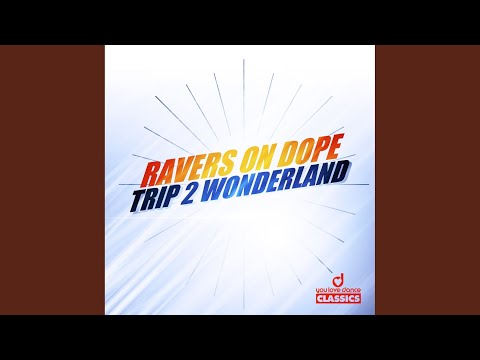 Trip 2 Wonderland (Extended Mix)