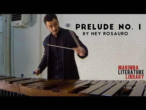 Prelude No. 1, by Ney Rosauro - Marimba Literature Library