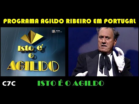 Isto é o Agildo - 1993 - Programa Agildo Ribeiro em Portugal - Humor