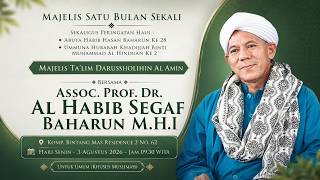 Download lagu Majelis Rutin Satu Bulan Sekali - Assoc. Prof. Dr. Al Habib Segaf Baharun M.H.I - 03 Aguatus 2025 mp3