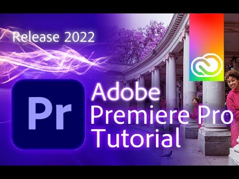 Premiere Pro - Tutorial for Beginners in 12 MINUTES!  [ 2022 version ]