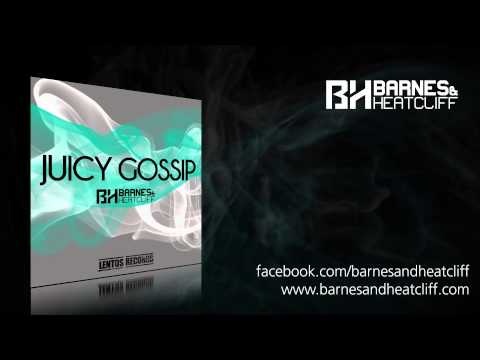 Barnes & Heatcliff - Juicy Gossip (Official Video HD) [LR012]