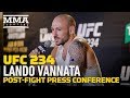 UFC 234: Lando Vannata Post-Fight Press Conference - MMA Fighting