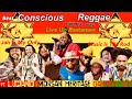 Best Conscious Reggae Mixtape 2024 Morgan Heritage Luciano Garnett Silk Positive Vibes