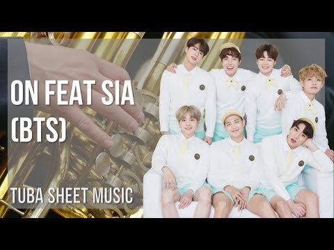 Tuba Sheet Music: How to play ON feat Sia by BTS