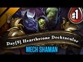 Day[9] HearthStone Decktacular #73 - Mech Shaman ...