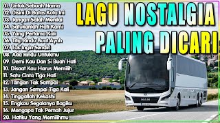 Download lagu LAGU NOSTALGIA PALING DICARI - LAGU KENANGAN TEMAN PERJALANAN - UNTUK SEBUAH NAMA mp3