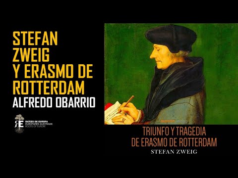 ERASMO DE ROTERDAM y STEFAN ZWEIG. Genios en tiempos de crisis (nueva edición). ALFREDO OBARRIO