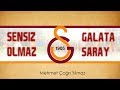 Gripin Sensiz Olmaz Galatasaray Sözleri 
