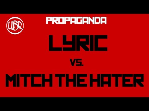 Lyric vs Mitch the Hater