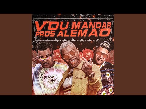 Vou Mandar Pros Alemão