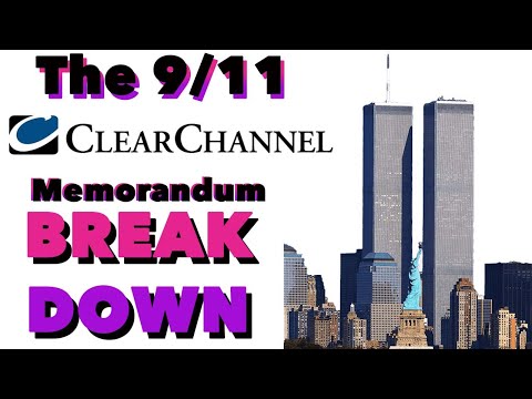 The 9-11 CLEAR CHANNEL MEMORANDUM BREAK DOWN || Crash Thompson