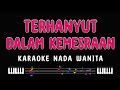 TERHANYUT DALAM KEMESRAAN Karaoke Nada Wanita IKKE NURJANAH