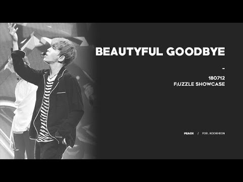 180712 F;UZZLE 쇼케이스 Beautiful Goodbye 국헌 FOCUS (세로 ver.)