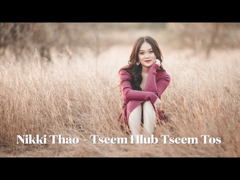 Nikki Thao - Tseem Hlub Tseem Tos (Official Audio)