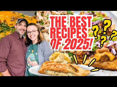 TOP 10 Faves from 2025! Best Recipes of the Whole YEAR!