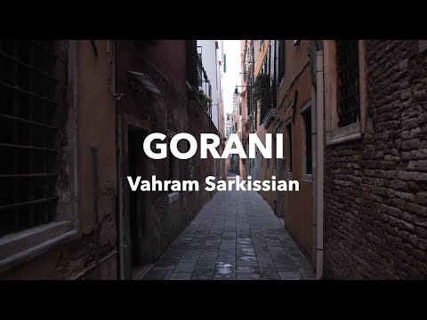 Vahram Sarkissian - Gorani
