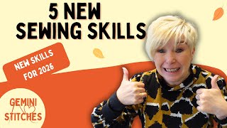 5 Sewing Skills I Needs to Master