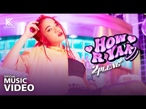 2PLENG - How R Yaa