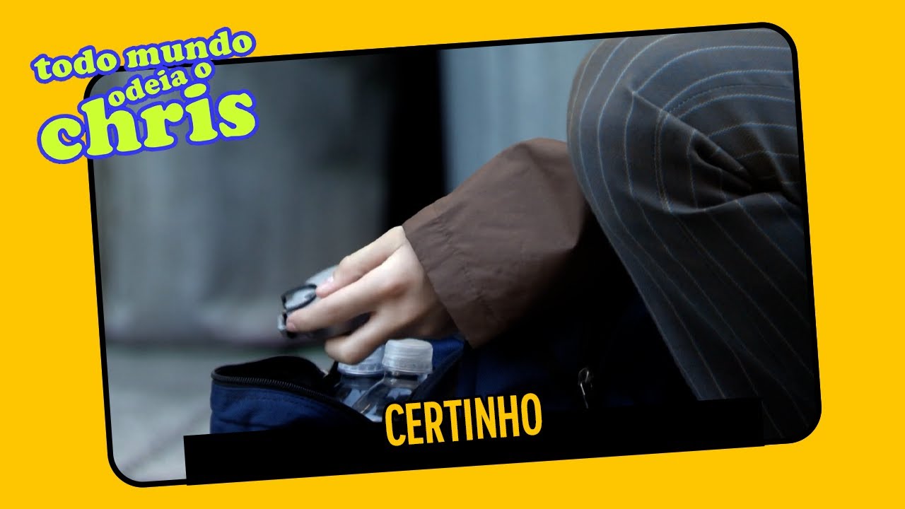 Certinho | Todo Mundo Odeia o Chris