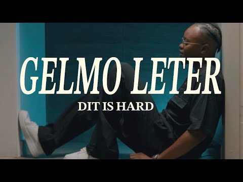 Gelmo Leter - Dit is Hard ( Lyrics Video)