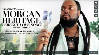 &#39;PERFECT LOVE SONG&#39; MUSIC VIDEO - MORGAN HERITAGE