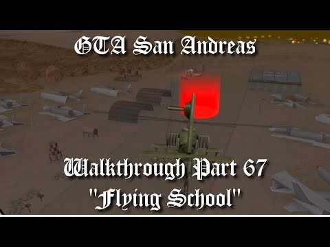 GTA San Andreas Walkthrough Part 67 - Flying School [1080p60]
