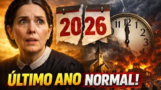 2026 será o ÚLTIMO ano normal para os adventistas — Ellen White viu o que virá a seguir