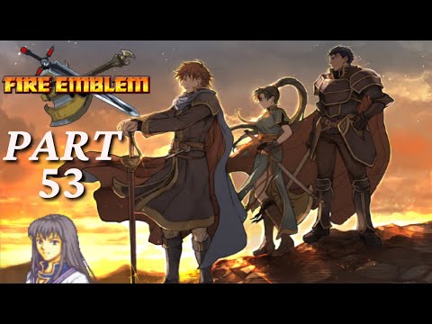 Part 53: "An Attempt to Drop Gems" Let's Play Fire Emblem 7 The Blazing Blade