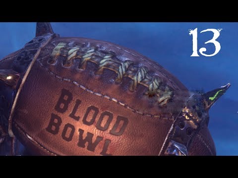 SB Plays Blood Bowl 2 13 - Blood On The Pitch