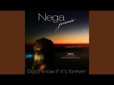 Don't Know If It's Forever (feat. Dimitris Papaspyropoulos) (Remix)