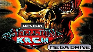 LET'S PLAY: SKELETON KREW (MEGADRIVE - With Commentary)