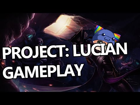 League of Legends - PROJECT: Lucian - Full Gameplay Commentary